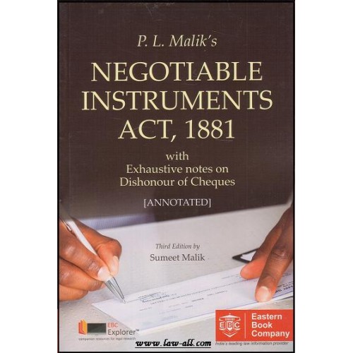 Eastern Book Company's Negotiable Instruments Act, 1881 with Exhaustive notes on Dishonour of Cheques by Sumeet Malik